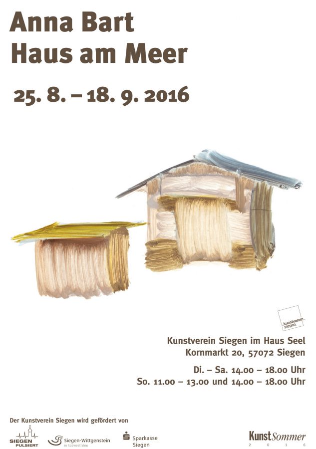 Anna Bart: Haus am Meer / 25. August bis 18. September 2016